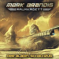Mark Brandis - Raumkadett – 05: Der Aladin-Schachzug
