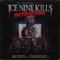 Ice Nine Kills – The Silver Scream
