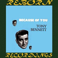Tony Bennett – Because of You (Expanded, HD Remastered)