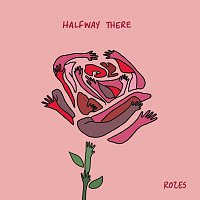 ROZES – Halfway There