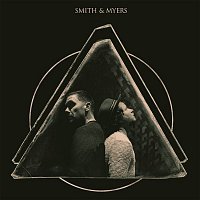 Smith & Myers – BAD AT LOVE/ BAD GUY