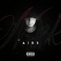 Mek – AIDS