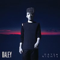 Daley – Days & Nights