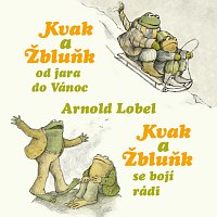 Různí interpreti – Lobel,:Kvak a Žbluňk od jara do Vánoc, Kvak a Žbluňk se bojí rádi CD-MP3