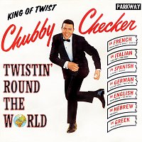 Chubby Checker – Twistin' Round The World
