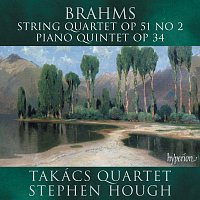Takács Quartet, Stephen Hough – Brahms: Piano Quintet; String Quartet No. 2