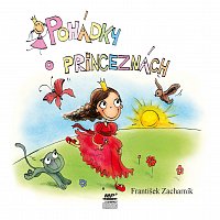 František Zacharník – Pohádky o princeznách