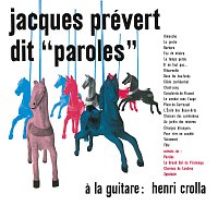 Jacques Prévert – Jacques Prévert dit "Paroles"