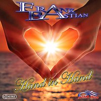 Frank Bastian – Hand in Hand