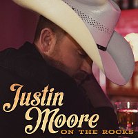 Justin Moore – On The Rocks