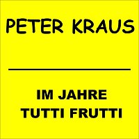 Přední strana obalu CD Im Jahre Tutti Frutti
