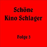 Schöne Kino Schlager Folge 3