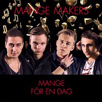 Mange Makers – Mange for en dag