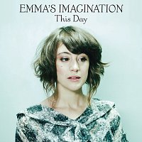 Emma's Imagination – This Day
