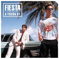 Fiesta – A Tuzon At