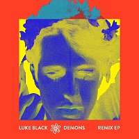 Luke Black – Demons [Remix EP]