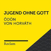 Přední strana obalu CD Horváth: Jugend ohne Gott (Reclam Horbuch)