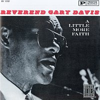 rev. Gary Davis – Have A Little Faith