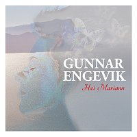 Gunnar Engevik – Hei Mariann