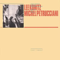 Michel Petrucciani, Lee Konitz – Toot Sweet