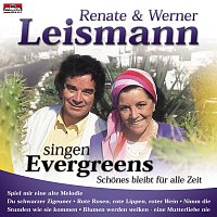 Renate & Werner Leismann – Renate & Werner Leismann singen Evergreens