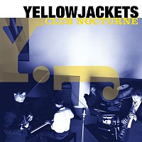 Yellowjackets – Club Nocturne