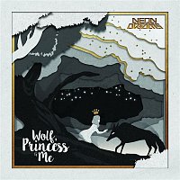 Neon Dreams – Wolf, Princess & Me