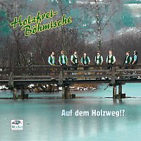 Holzfrei-Bohmische – Auf dem Holzweg!?