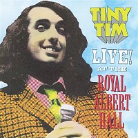 Tiny Tim – Live! At The Royal Albert Hall