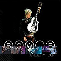 David Bowie – A Reality Tour