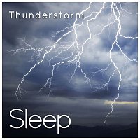 Sleepy Times – Sleep to Thunderstorm