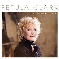 Petula Clark – Living for Today