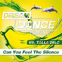 Dream Dance Alliance vs. Talla 2XLC – Can You Feel The Silence