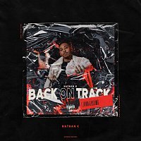 Nathan K – Back On Track