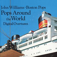 Boston Pops Orchestra, John Williams – Pops Around The World