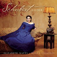 Elizabeth Watts – Schubert Lieder