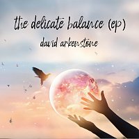 David Arkenstone – The Delicate Balance
