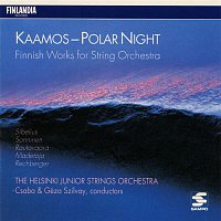 The Helsinki Strings – Kaamos / Polar Night - Finnish Works for String Orchestra