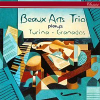 Beaux Arts Trio – Turina: Piano Trios Nos. 1 & 2; Fantasía / Granados: Piano Trio