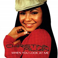 Christina Milian – When You Look At Me [International Version]