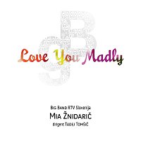 Přední strana obalu CD Love You Madly