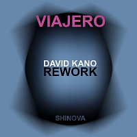 Shinova – Viajero (David Kano Rework)