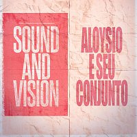 Sound and Vision