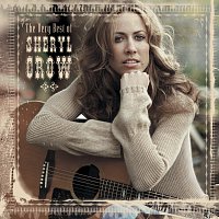 Sheryl Crow – The Very Best Of Sheryl Crow