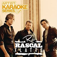 Rascal Flatts – Artist Karaoke Series: Rascal Flatts