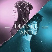 Luna, Valerio Mazzei – Mi dispiace tanto