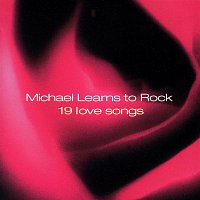 Michael Learns To Rock – 19 Love Songs