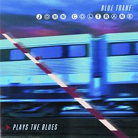 Blue Trane: John Coltrane Plays The Blues