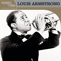 Louis Armstrong – Platinum & Gold Collection