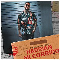 Hadrian – Mi Corrido